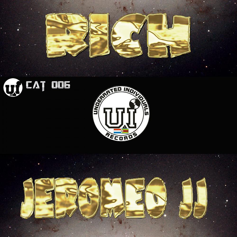 Jeromeo JJ - Rich (Radio Version)