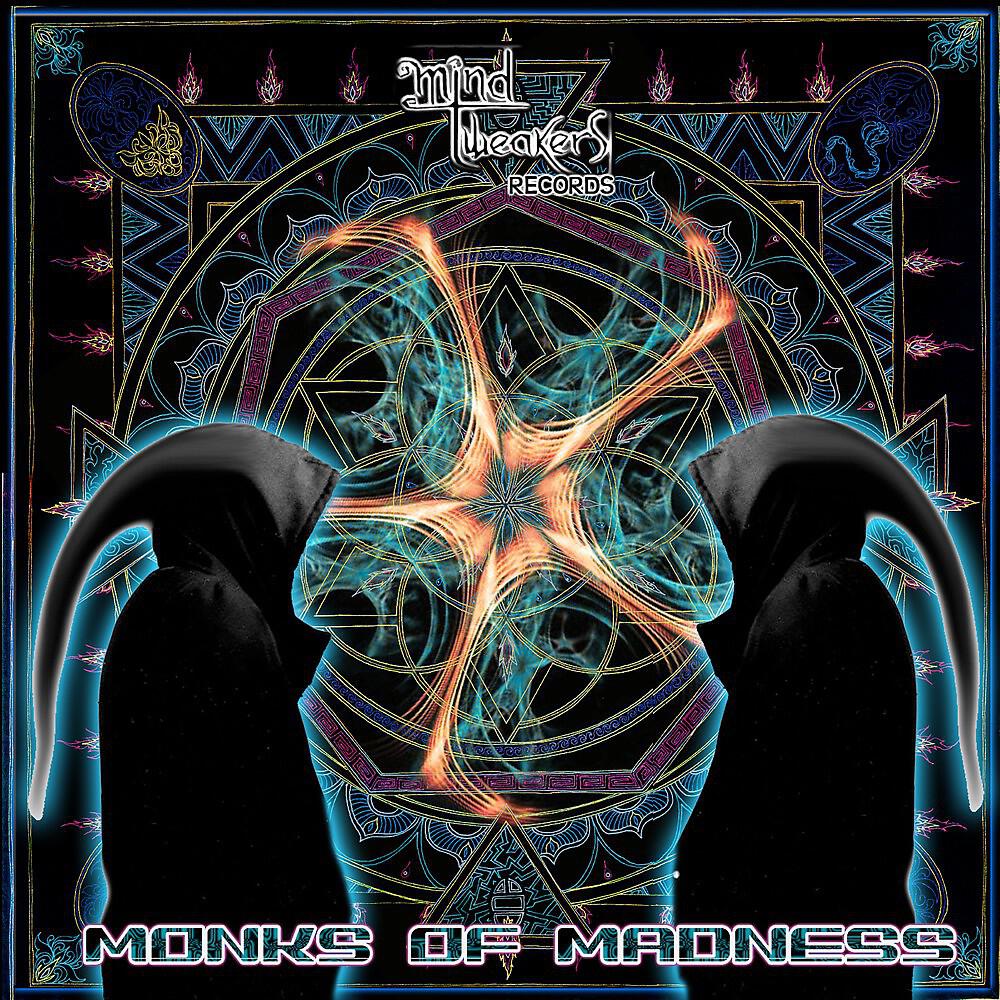Monks Of Madness - Mentally Hilarious (Original Mix)