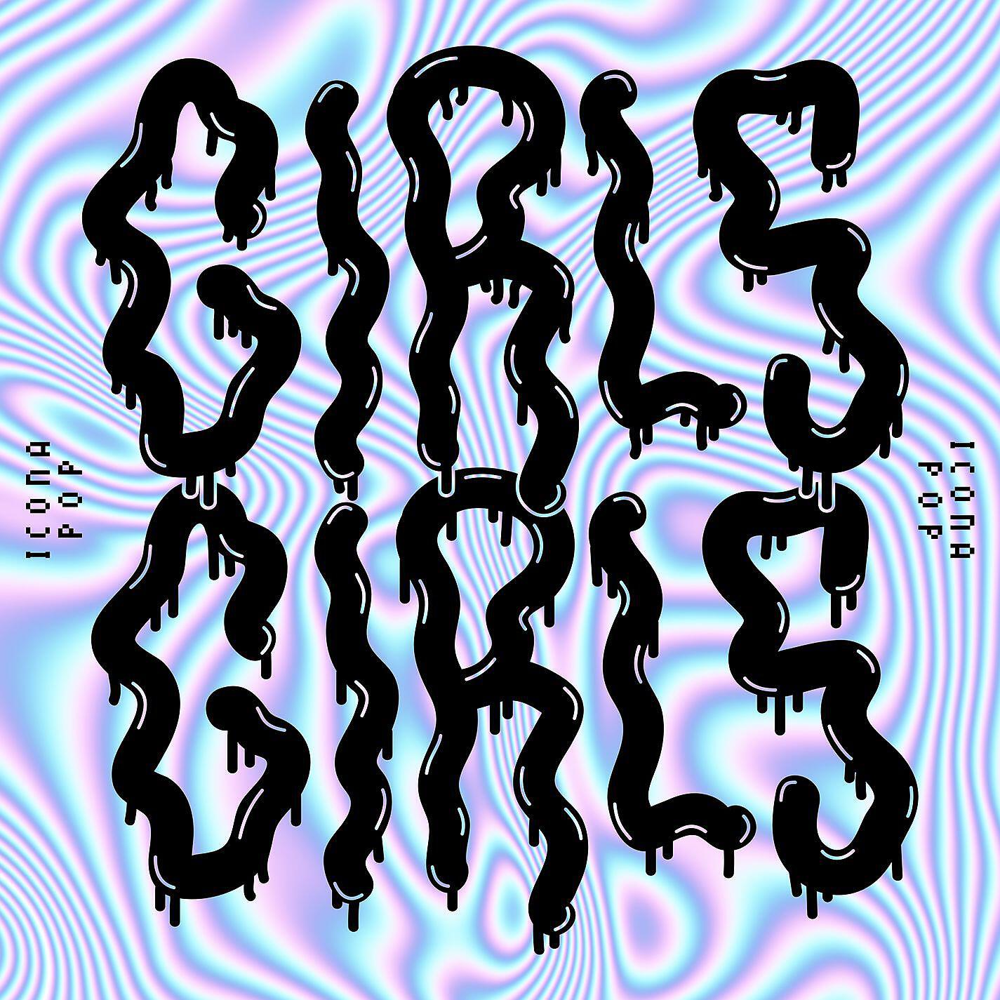 Icona Pop - GIRLS GIRLS