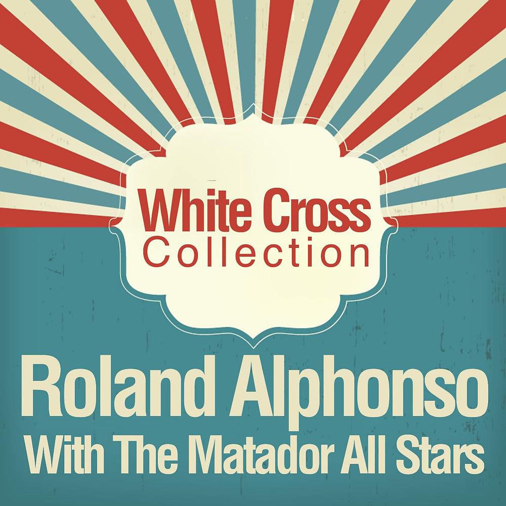 Roland Alphonso with The Matador All-Stars - Marjorie