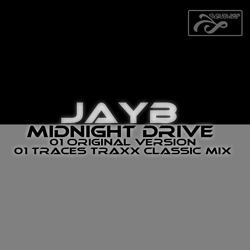 JAY B - Midnight Drive (Traces Traxx Classic Mix)