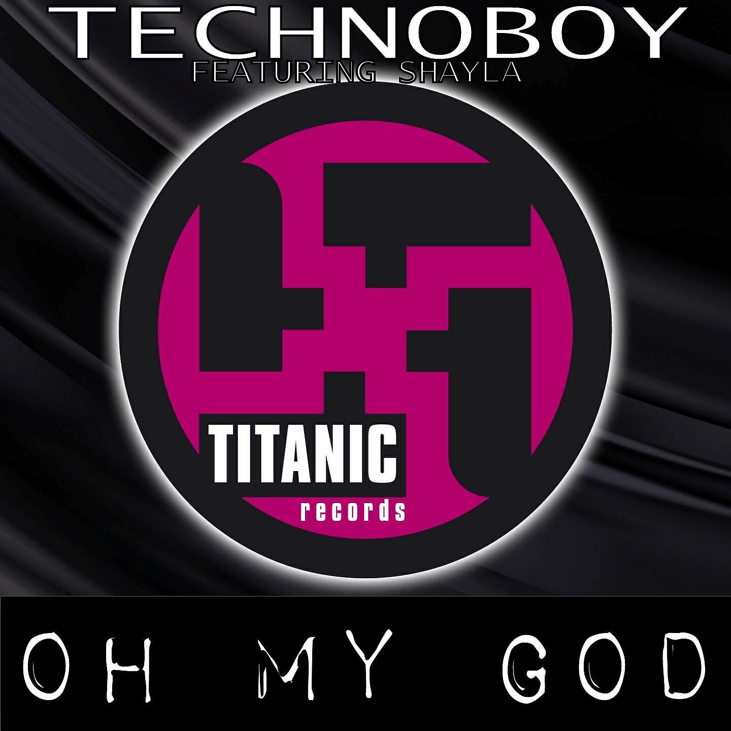 Technoboy - Oh My God (Technoboy Dib Dub)