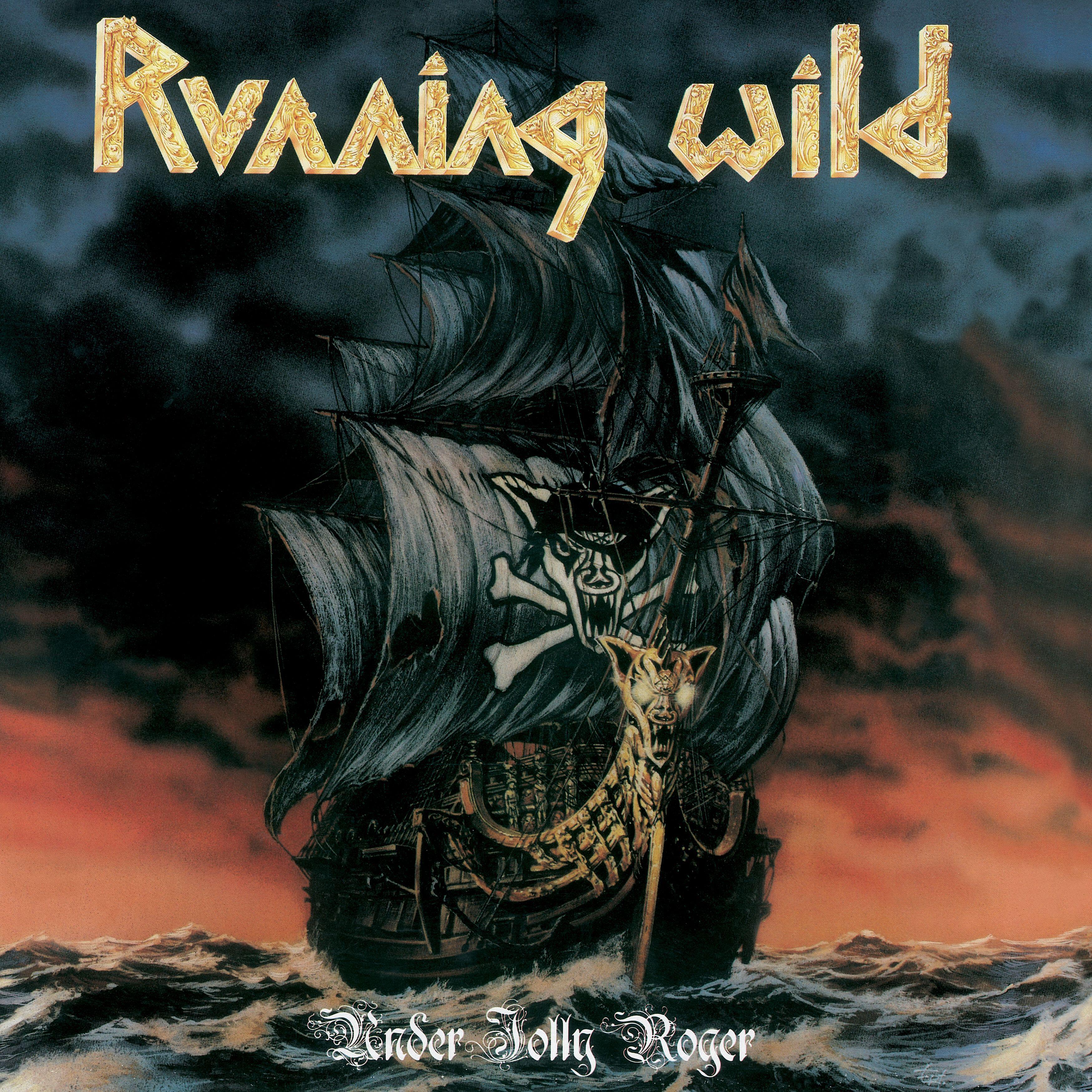 Running Wild - Under Jolly Roger (2017 - Remaster)