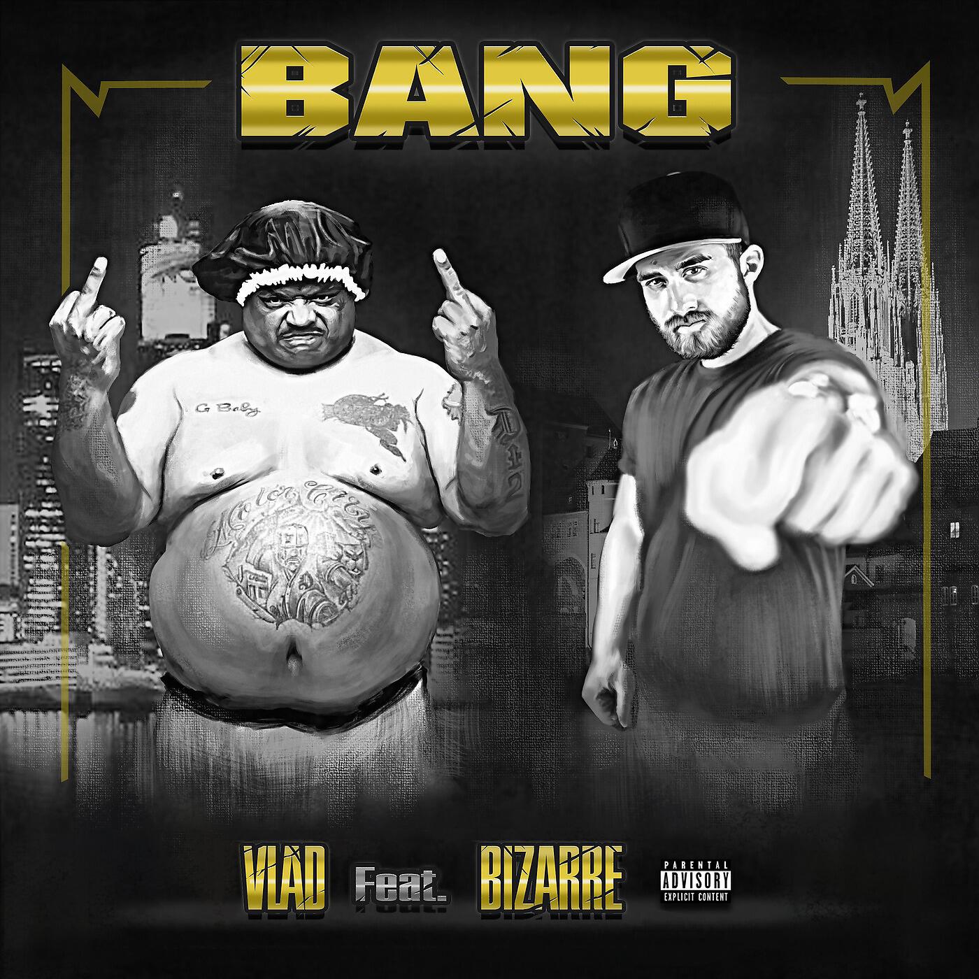 VLAD - Bang (feat. Bizarre)