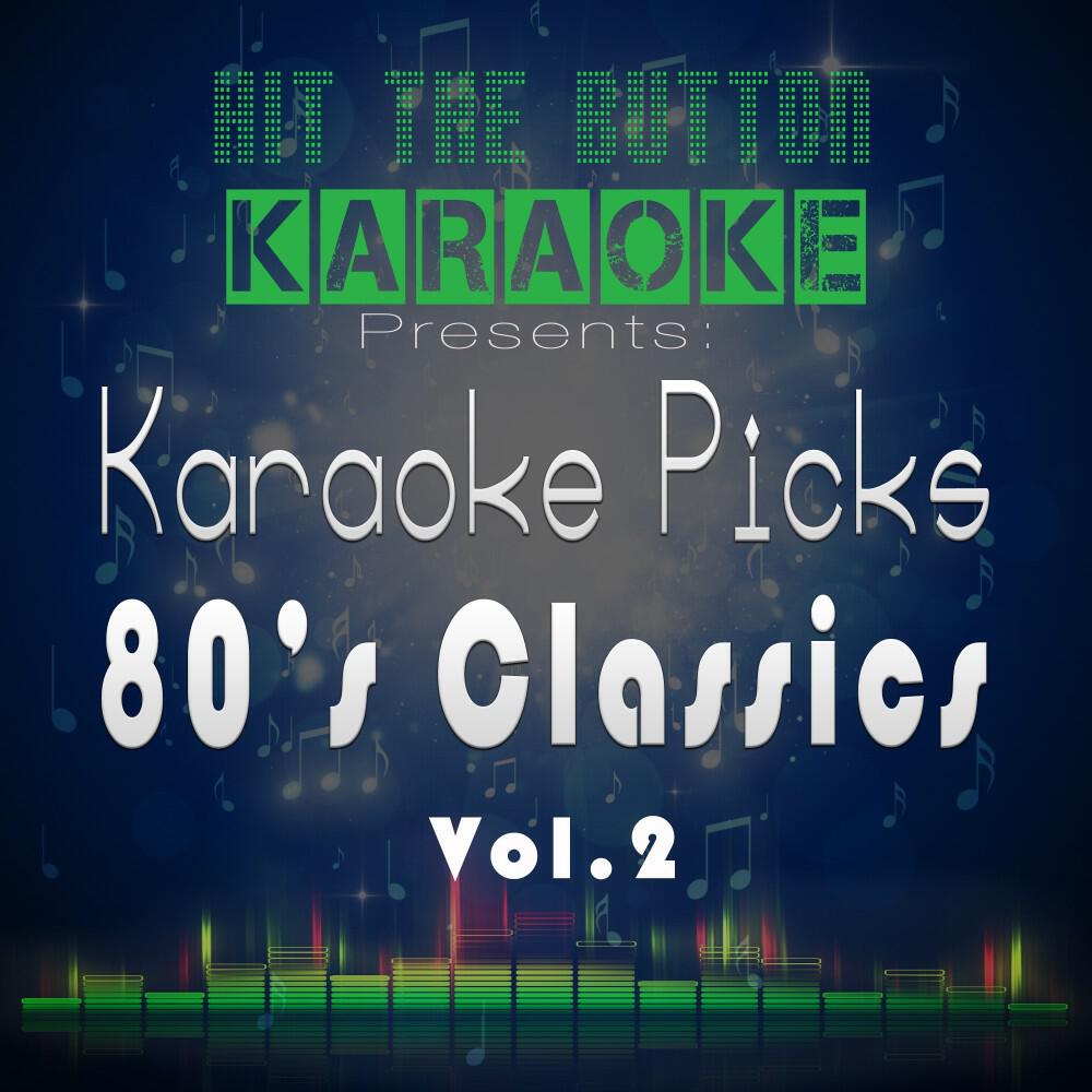 Hit The Button Karaoke - Gloria (Originally Performed by Laura Branigan) [Instrumental Version]