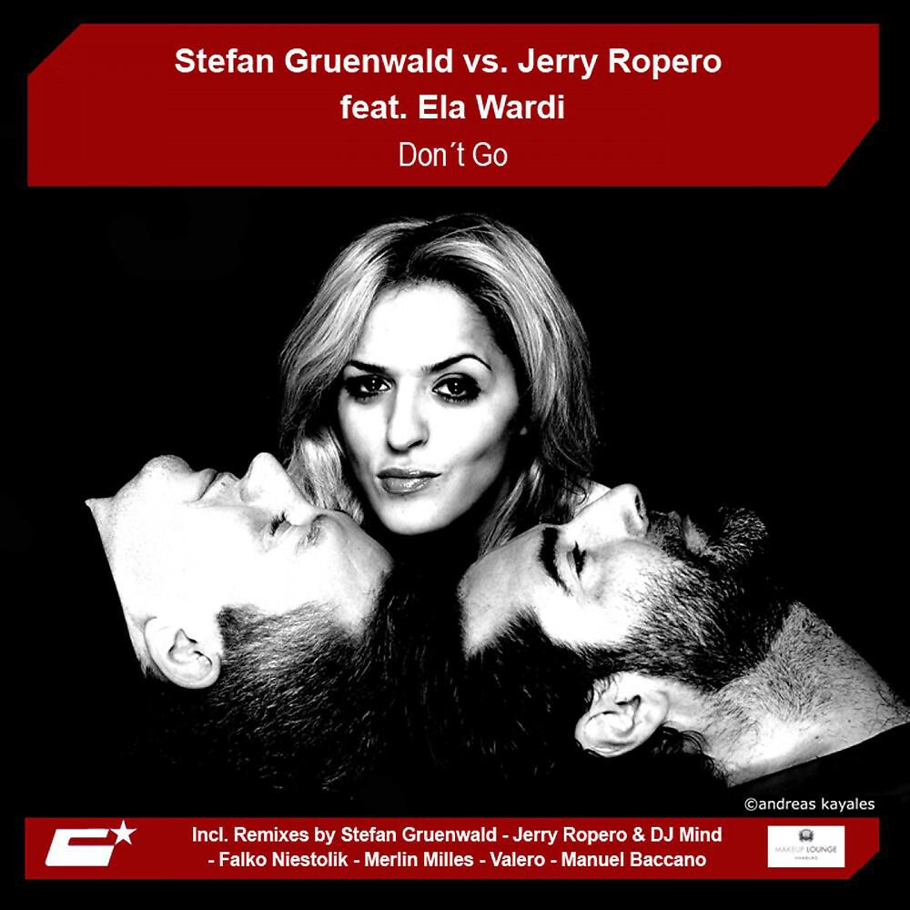 Stefan Gruenwald - Don't Go (Stefan Gruenwald Deep Organ Remix)