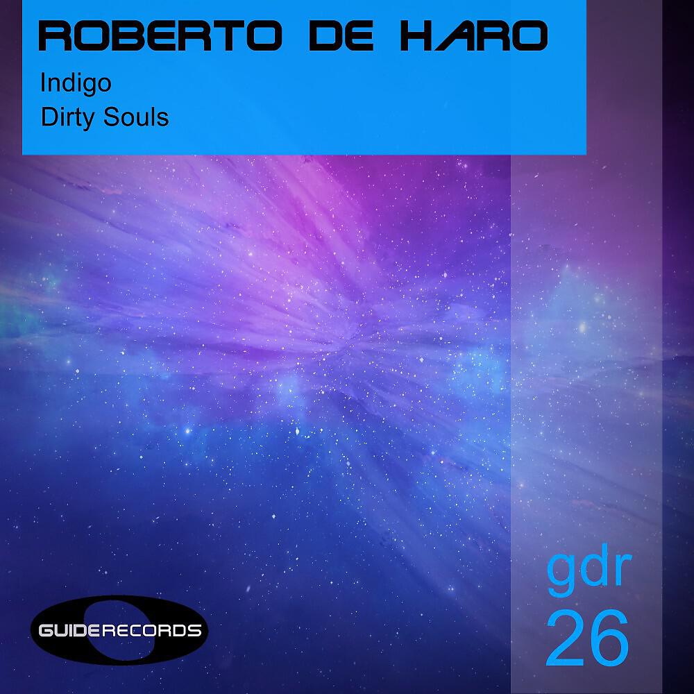 Roberto De Haro - Dirty Souls