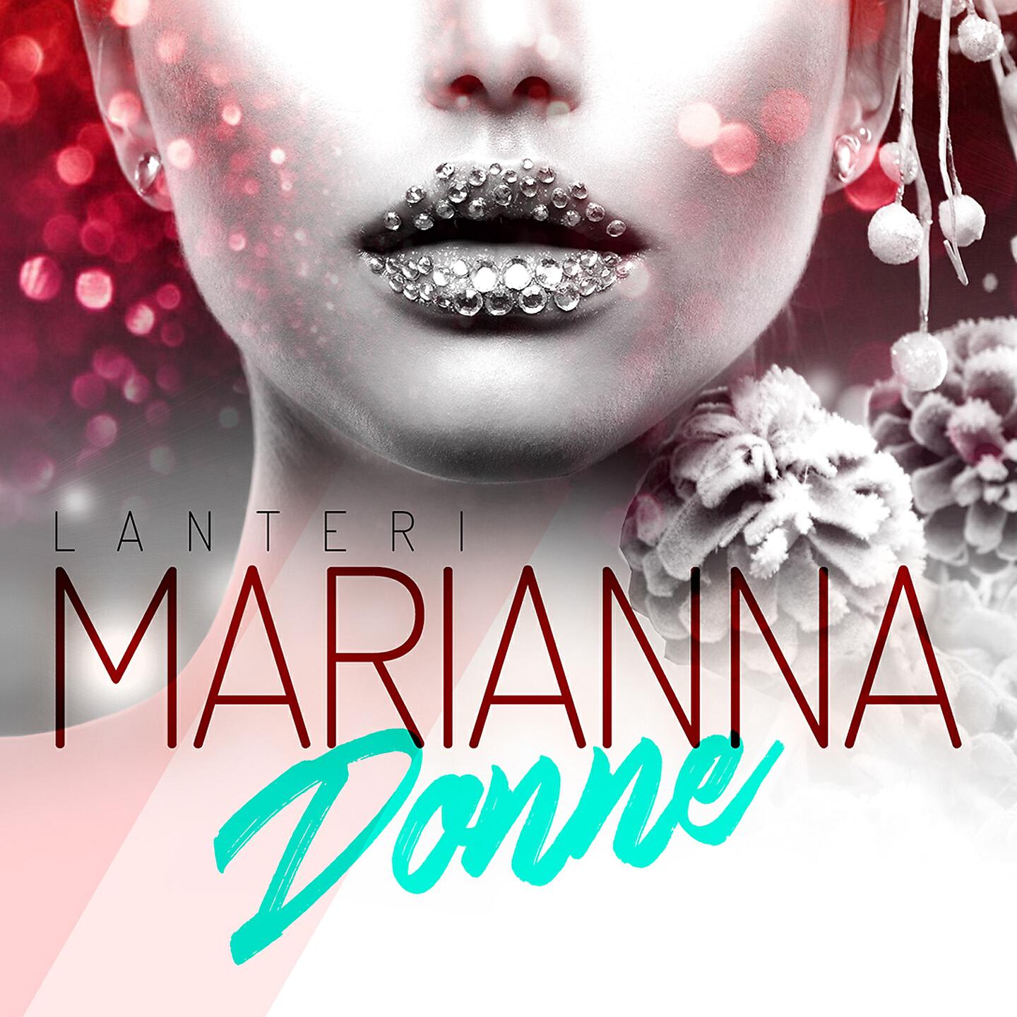 Marianna Lanteri - Qué Hiciste / Labios