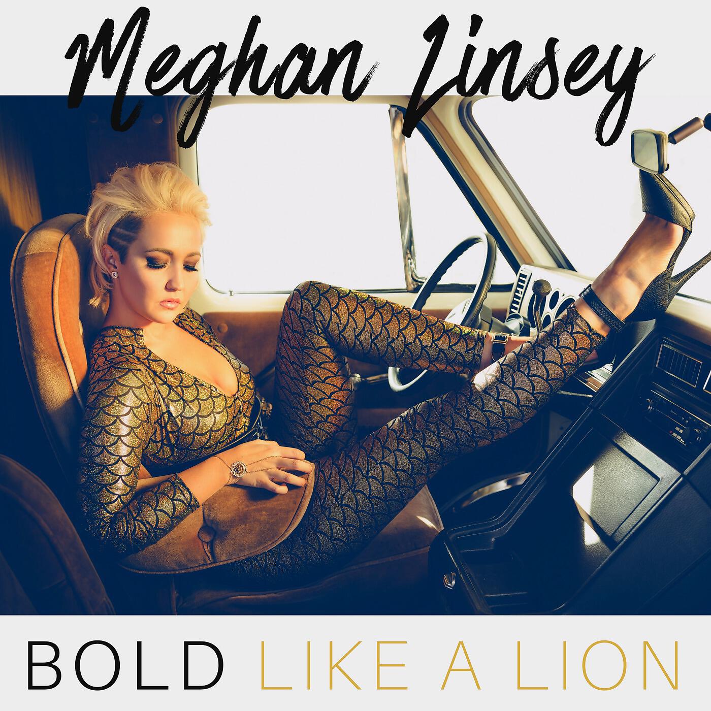 Meghan Linsey - Bold Like a Lion