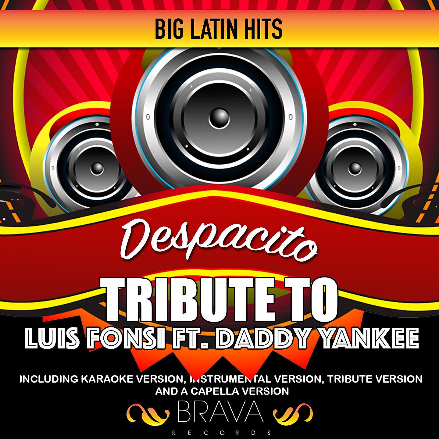 Brava HitMakers - Despacito (Tribute To Luis Fonsi Ft. Daddy Yankee & Justin Bieber) (Remix)