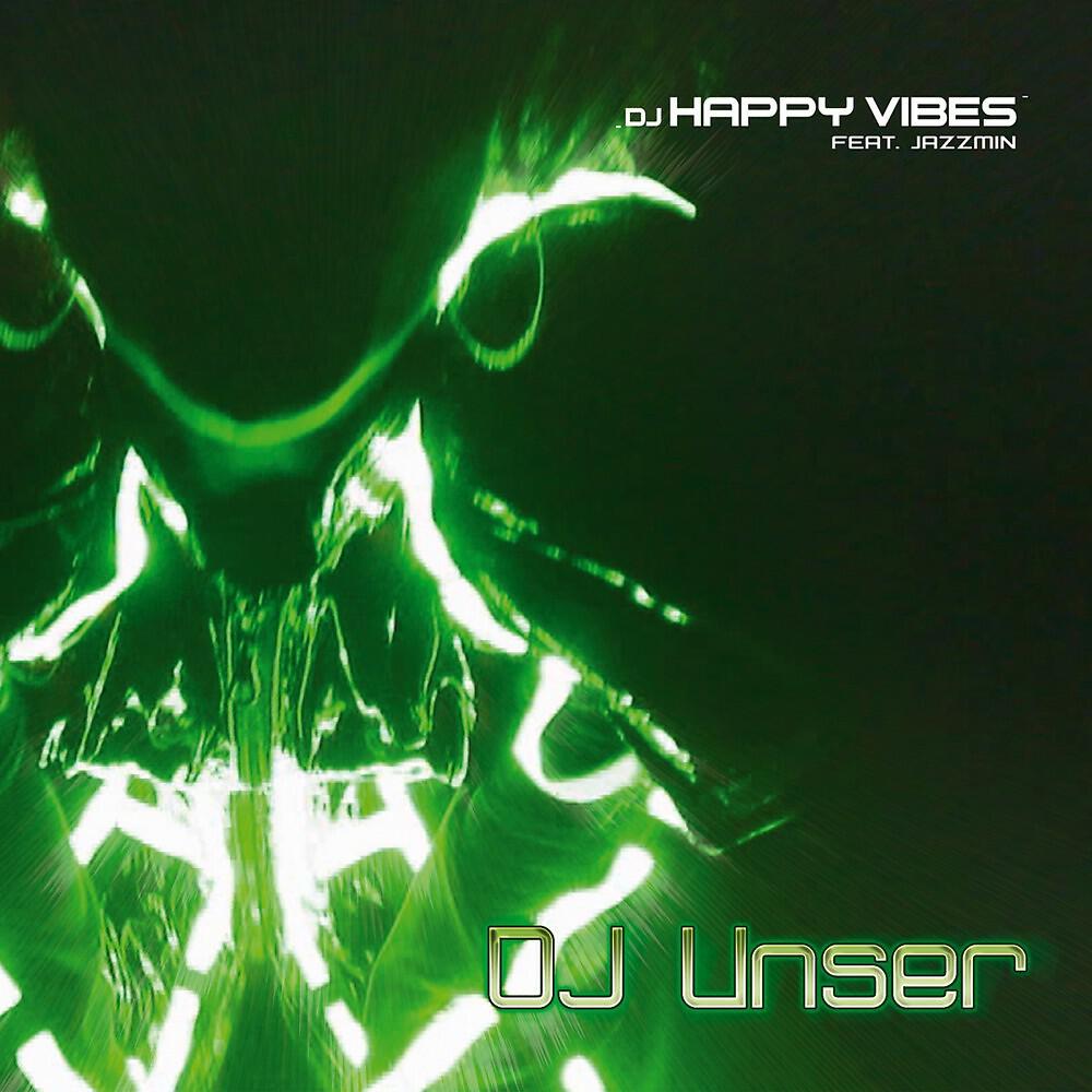 DJ Happy Vibes - DJ Unser (Mellow Reflector Hands Up Mix)