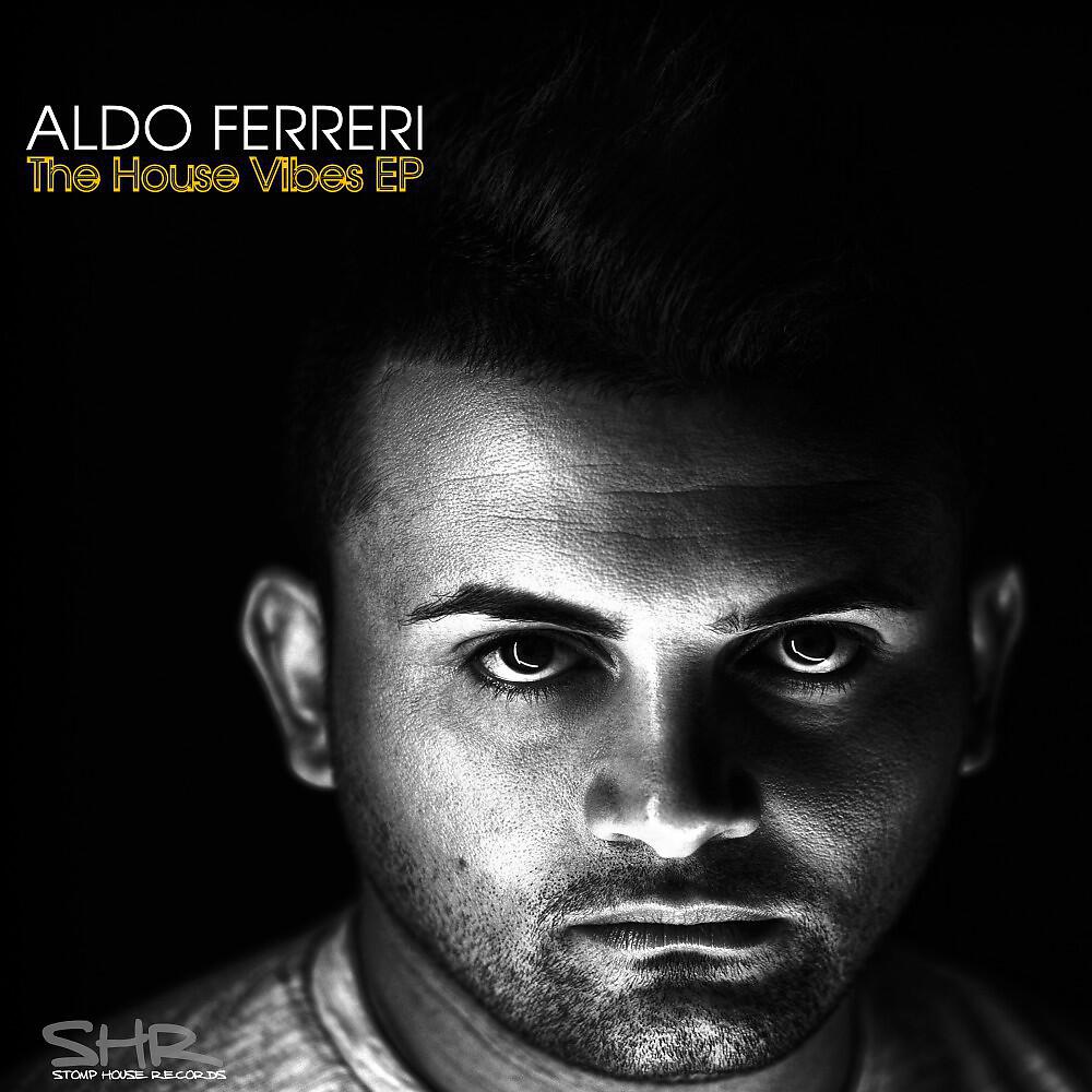 Aldo Ferreri - Take Me Higher