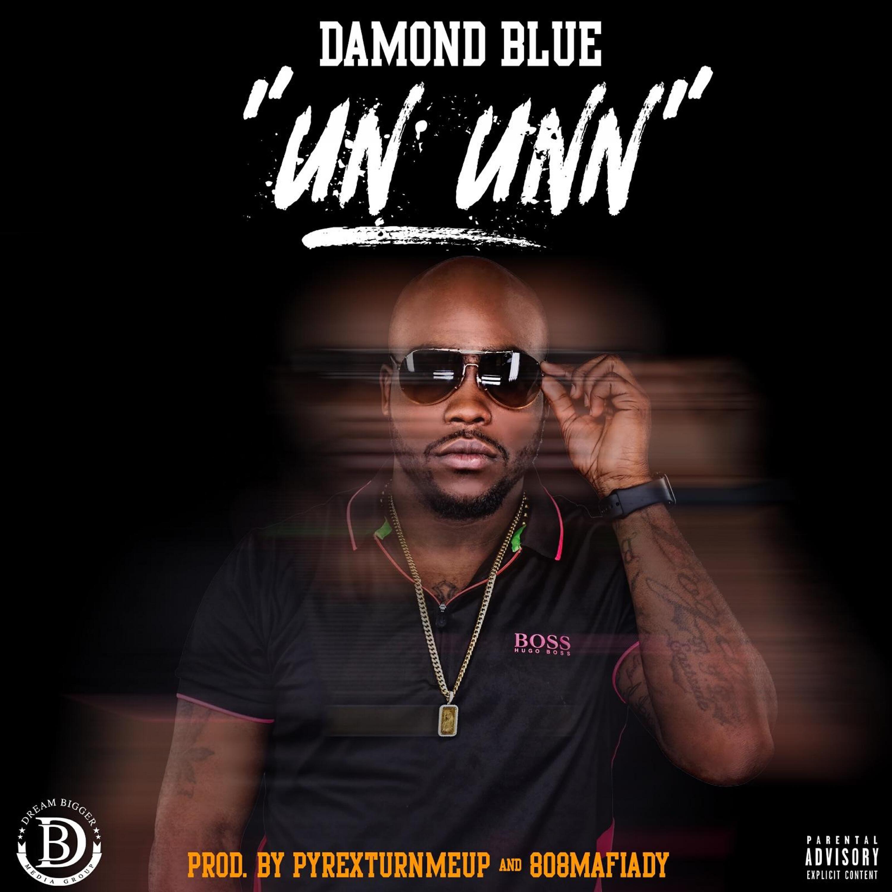 Damond Blue - Un Unn