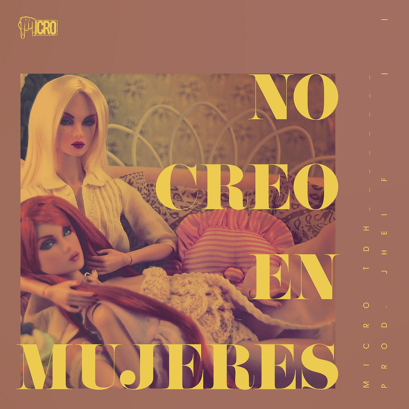 Micro TDH - No Creo En Mujeres