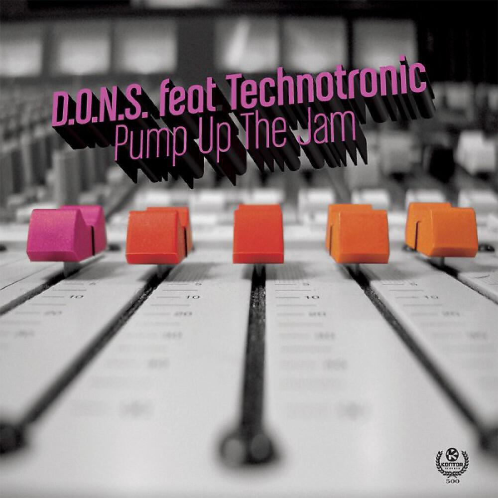 D.O.N.S. - Pump Up the Jam 2005 (Dons Club Remake)