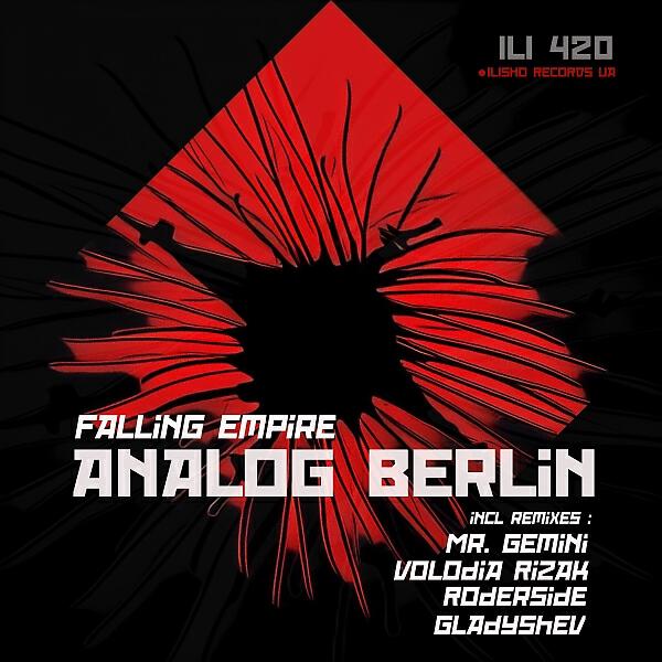 Analog Berlin - Falling Empire (Original Mix)