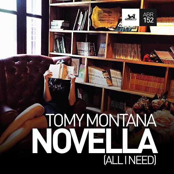 Tomy Montana - Novella (All I Need) (Original Mix)