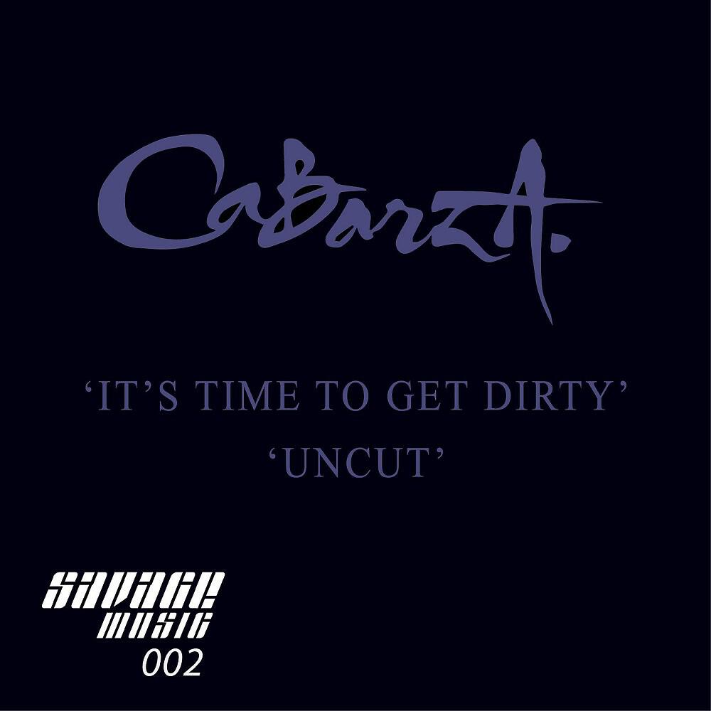 Cabarza - Uncut (Original Mix)