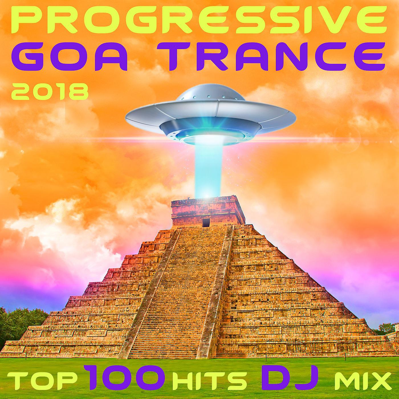 Thaihanu - Exploration of Mars (Progressive Goa Trance 2018 Top 100 Hits DJ Remix Edit)