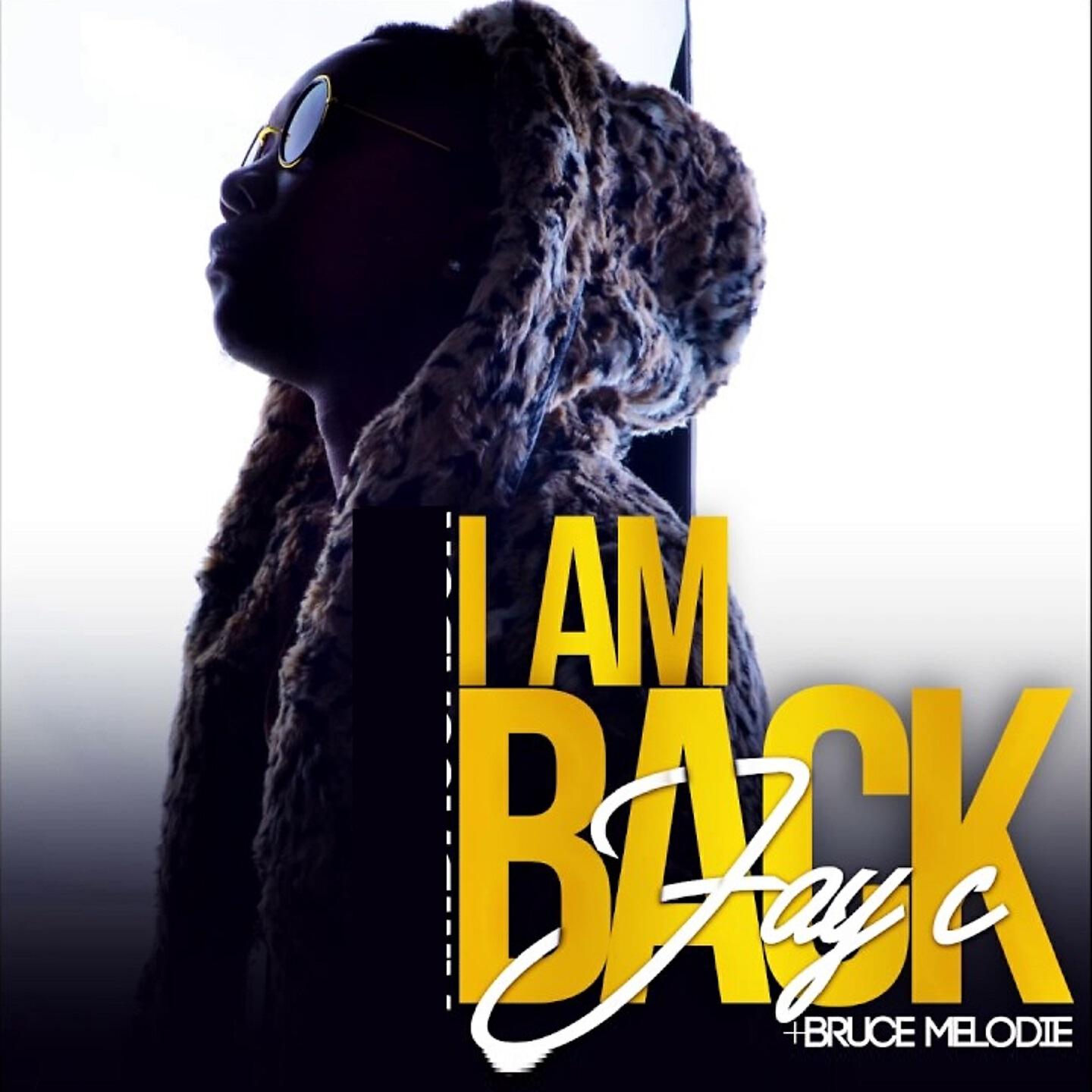 Jay C - Im Back