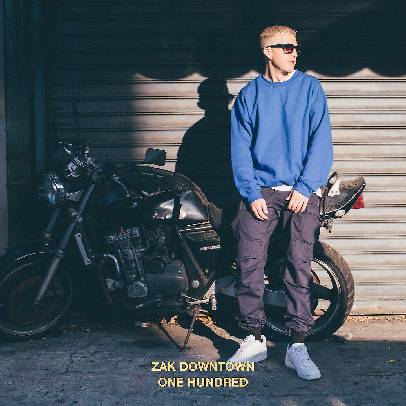 Zak Downtown - One Hundred