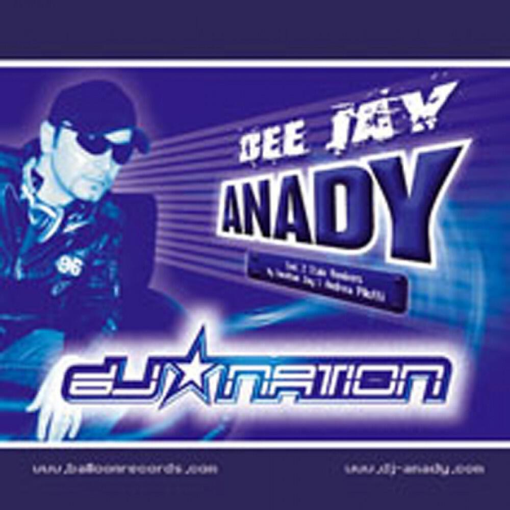 DJ ANADY - DJ Nation (Jonathan Jay Remix)