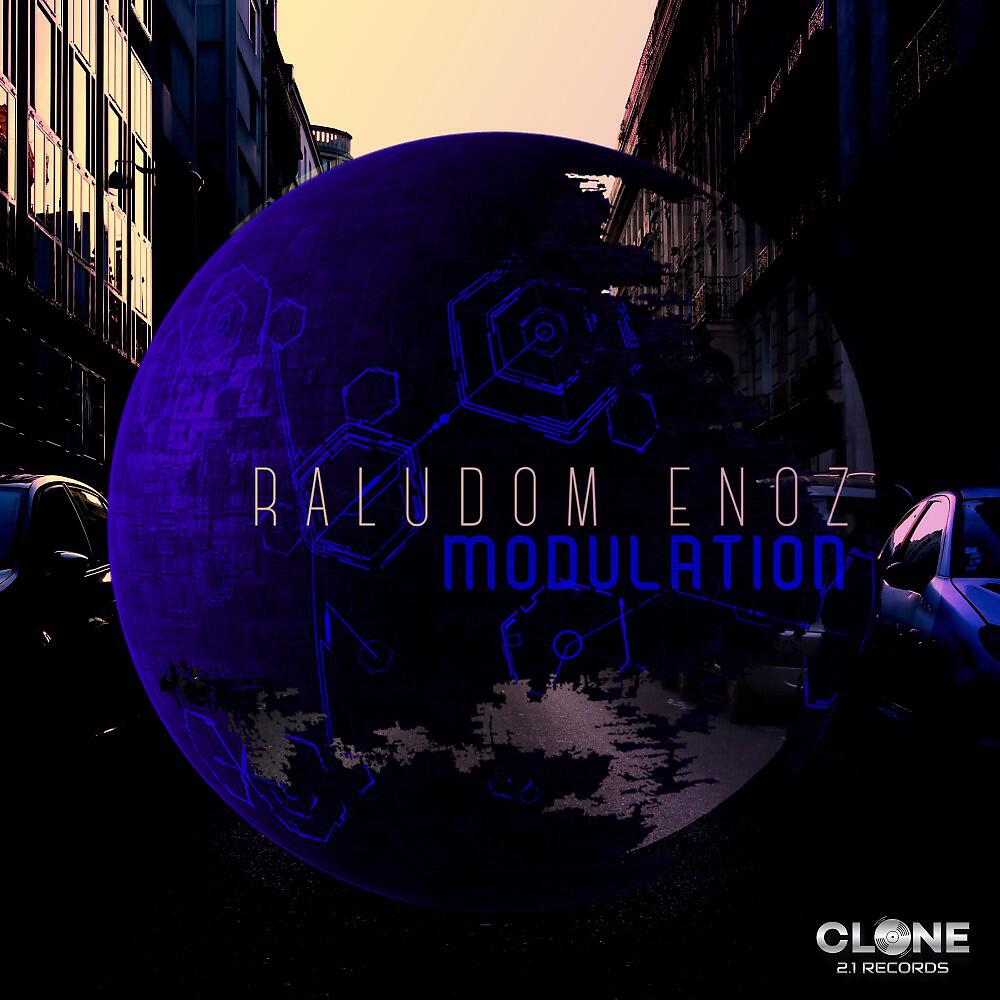 Raludom Enoz - Modulation (Sakin Bozkurt Edit)
