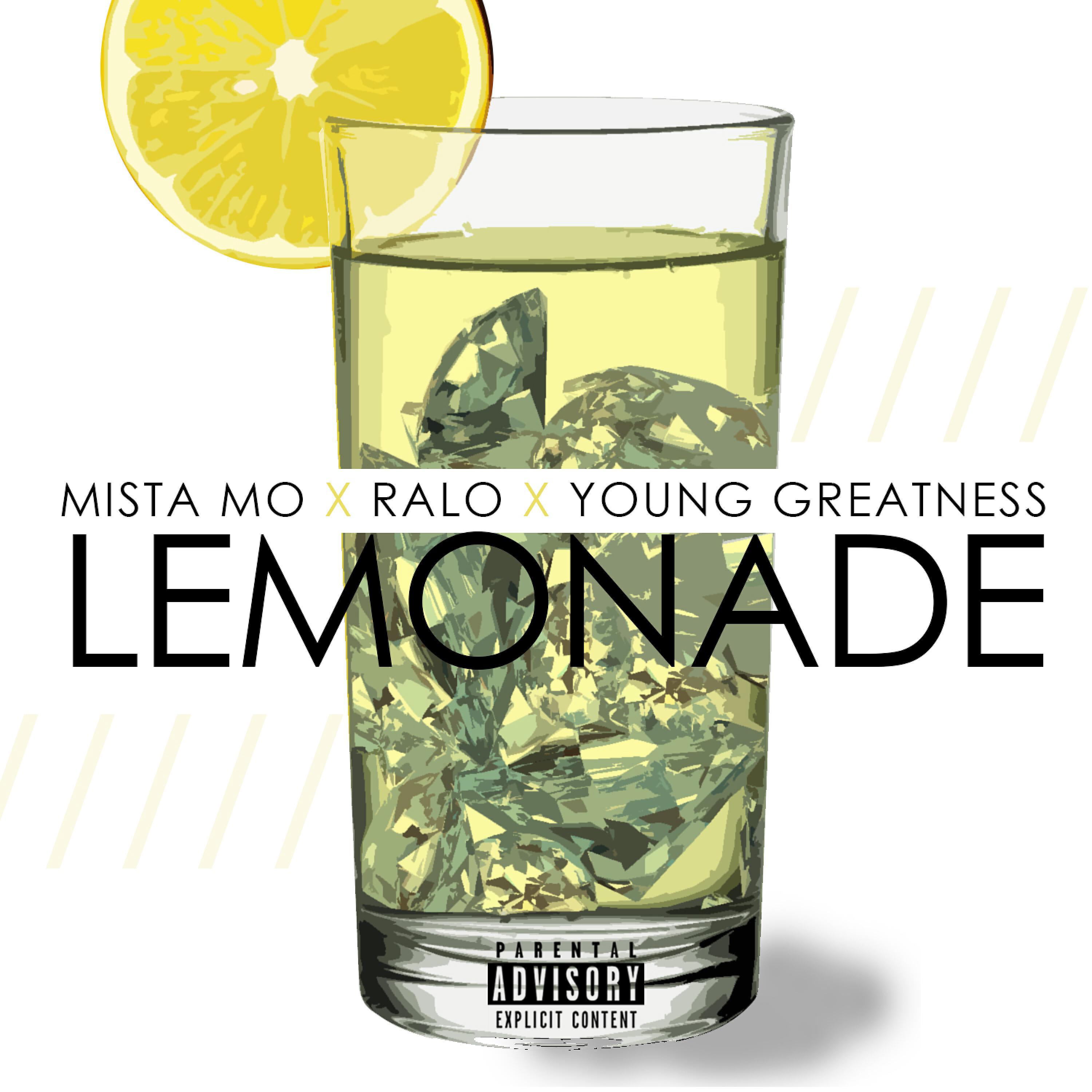 Mista Mo - Lemonade (feat. Ralo & Young Greatness)