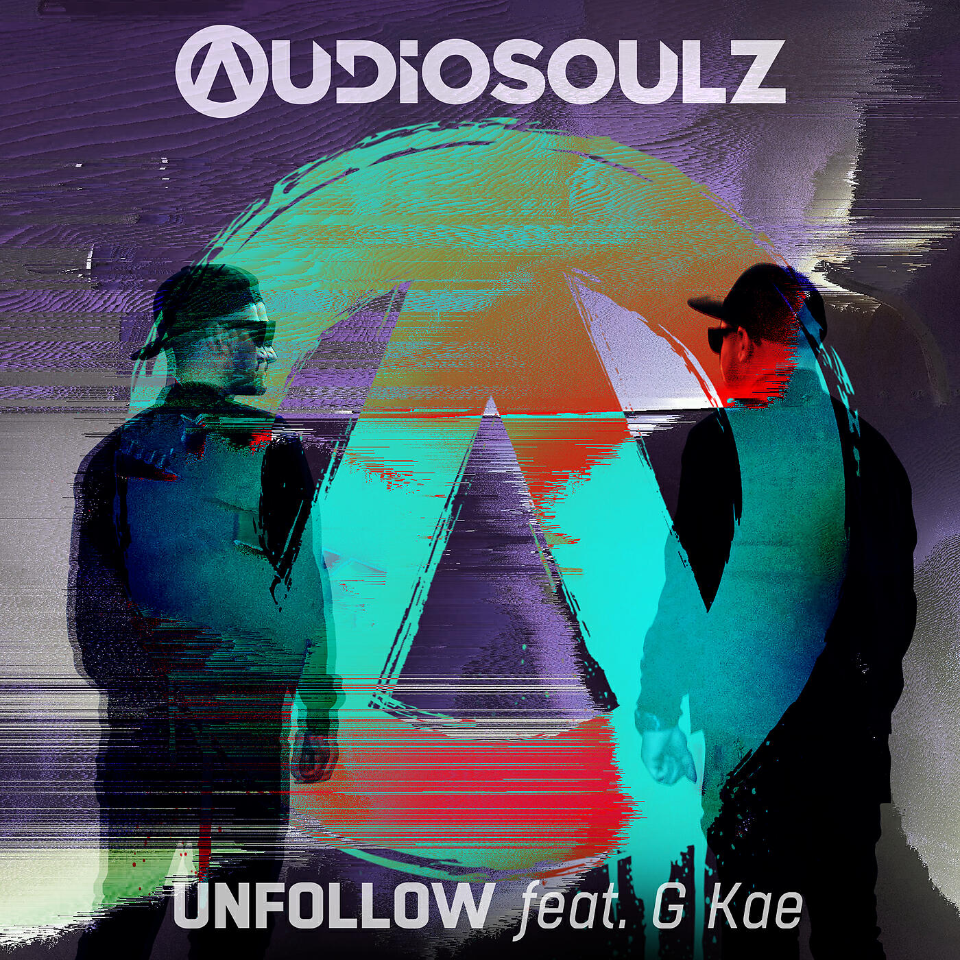 Audiosoulz - Unfollow