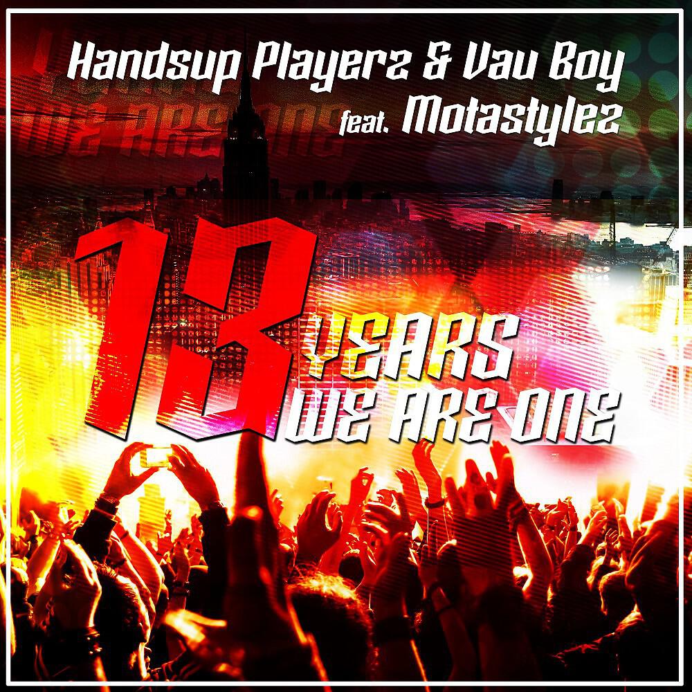 Handsup Playerz - 13 Years We Are One (Timster Remix Edit)