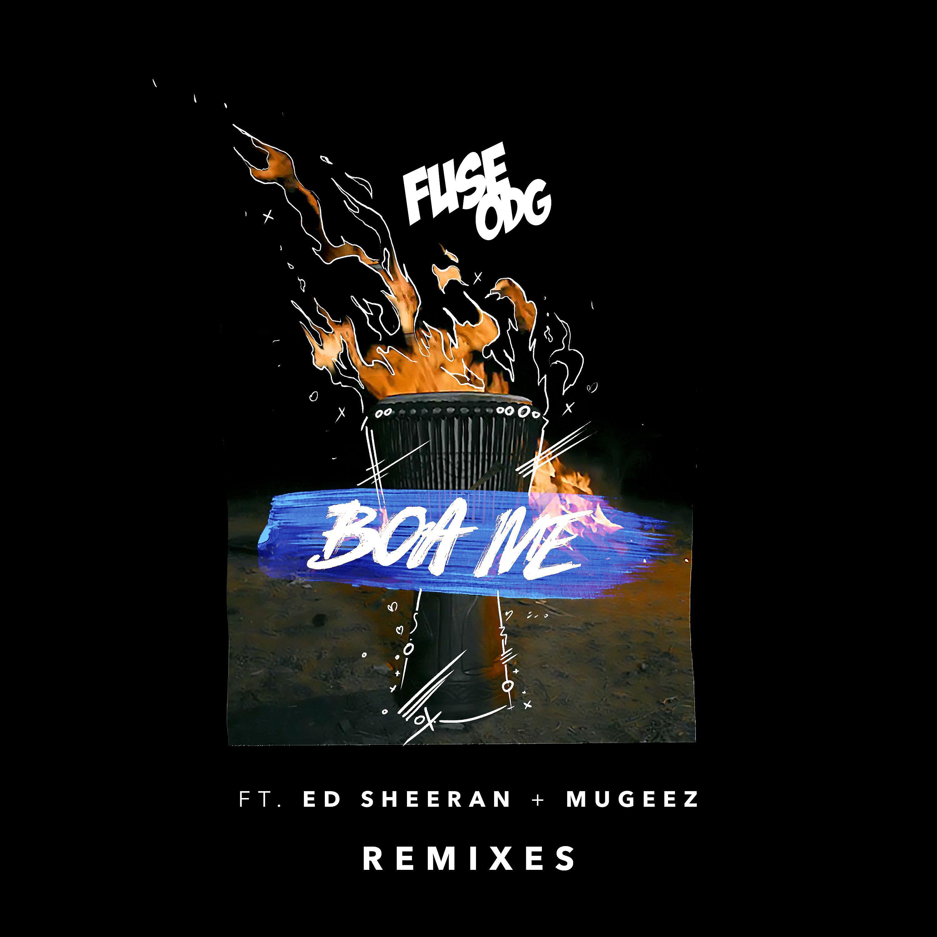 Fuse ODG - Boa Me (feat. Ed Sheeran & Mugeez) [James Hype Remix]