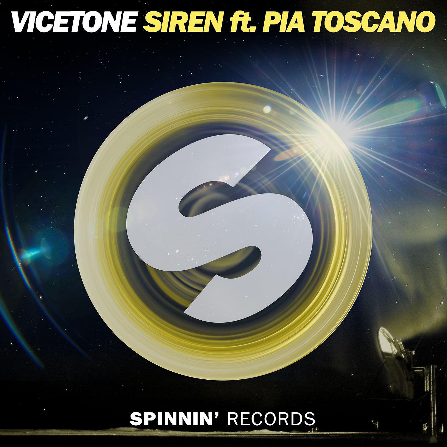 Vicetone - Siren (feat. Pia Toscano)