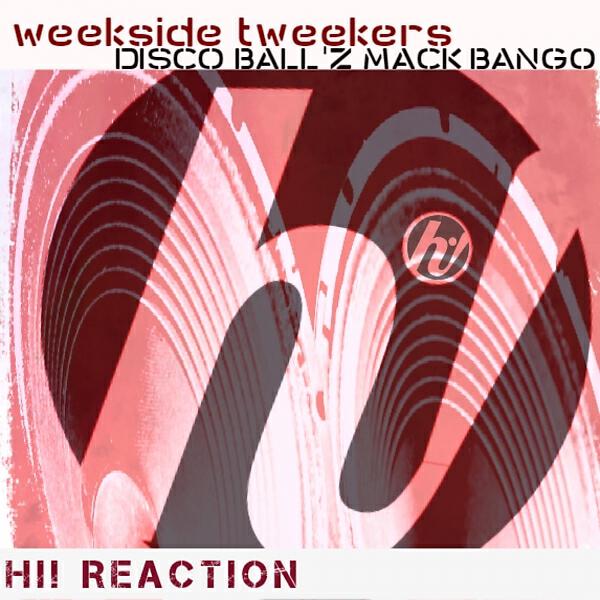Disco Ball'Z - Weekside Tweekers