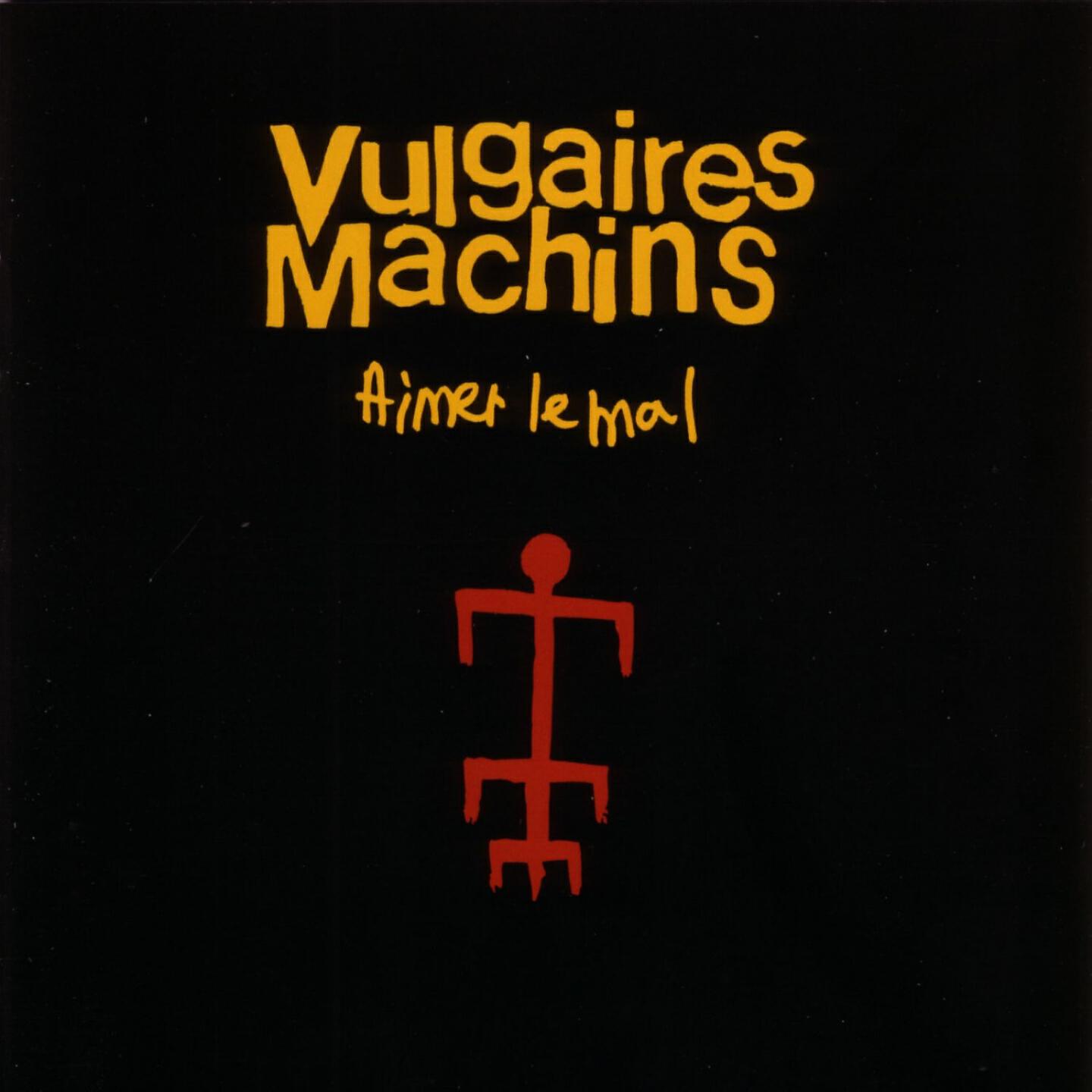 Vulgaires Machins - A