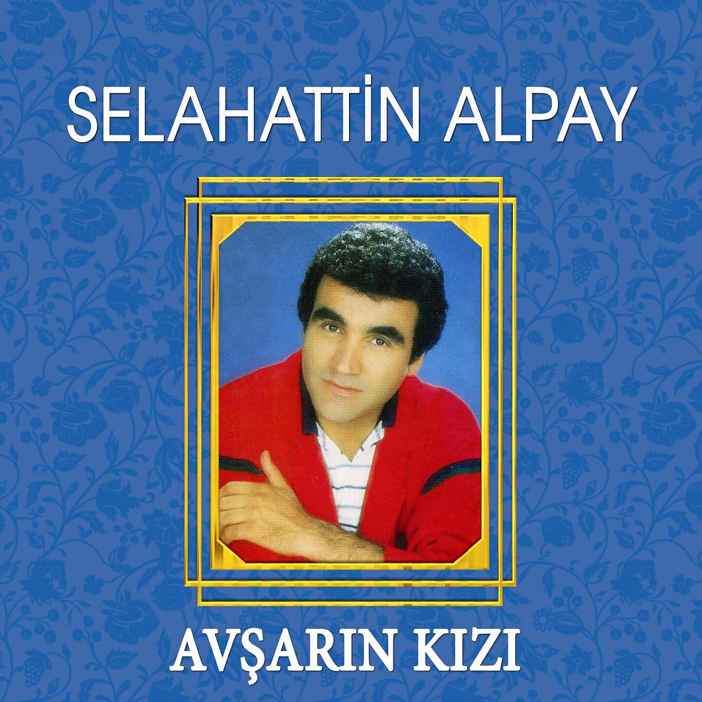 Selahattin Alpay - Yokuş Seni Çıkar Mıyım