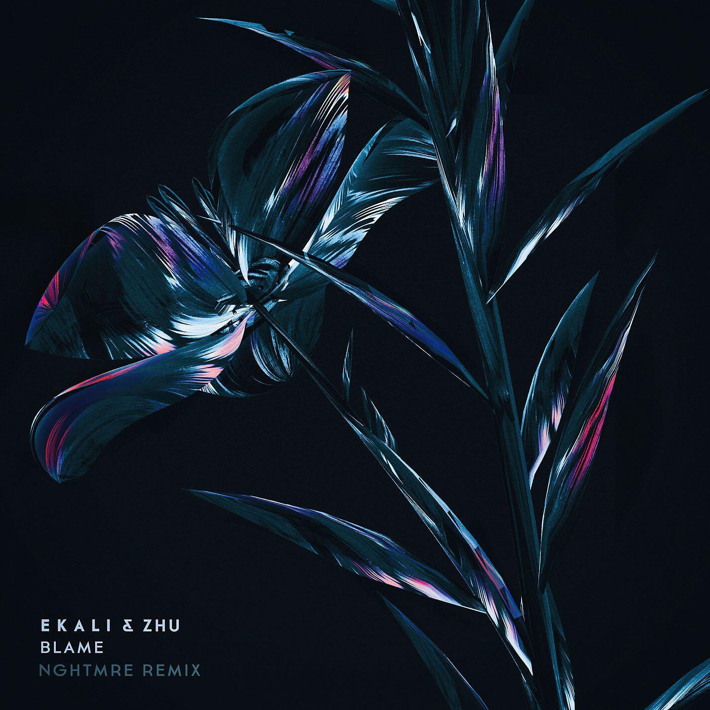 Ekali - Blame (NGHTMRE Remix)