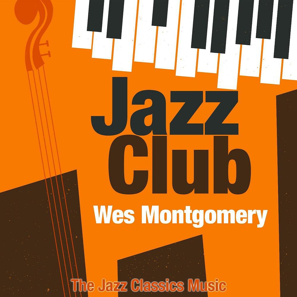 Wes Montgomery - Full House