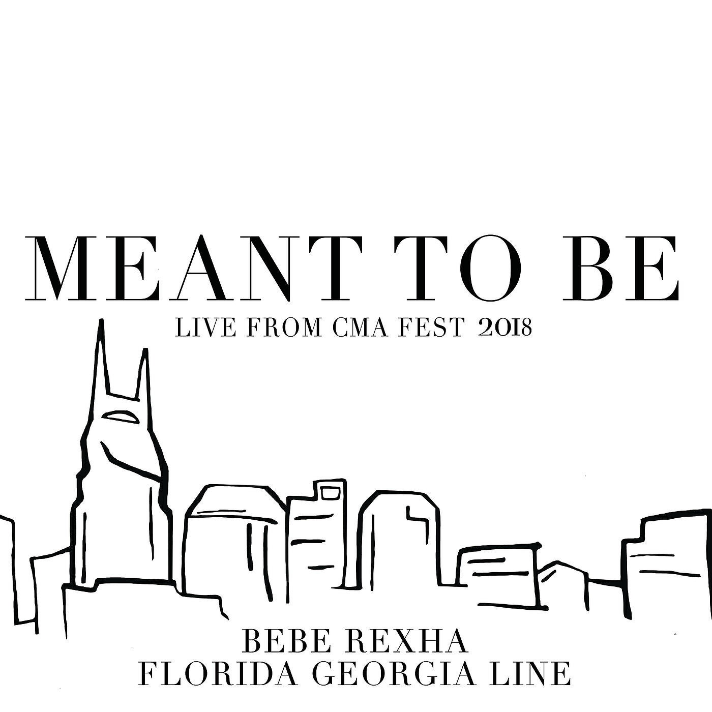 Florida Georgia Line - Meant To Be (Live From CMA Fest 2018)