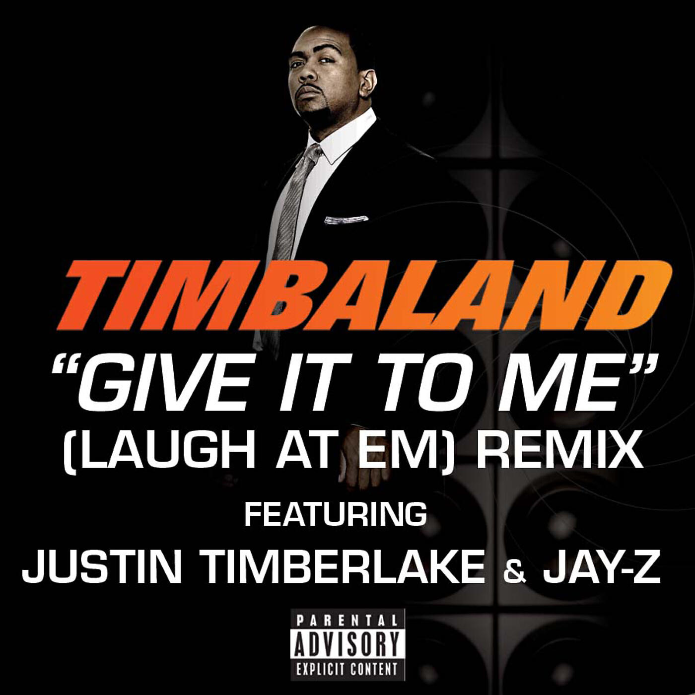 Timbaland - Give It To Me (Laugh At Em) Remix (Explicit Version)