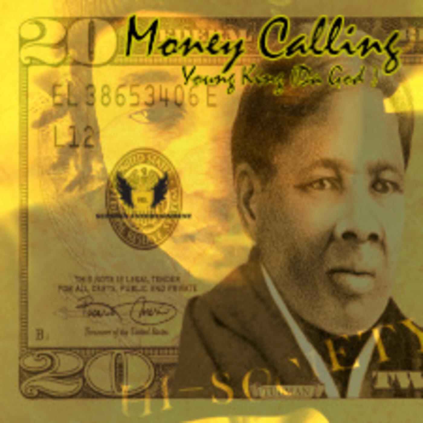YOUNG KING (DA GOD) - Money Calling