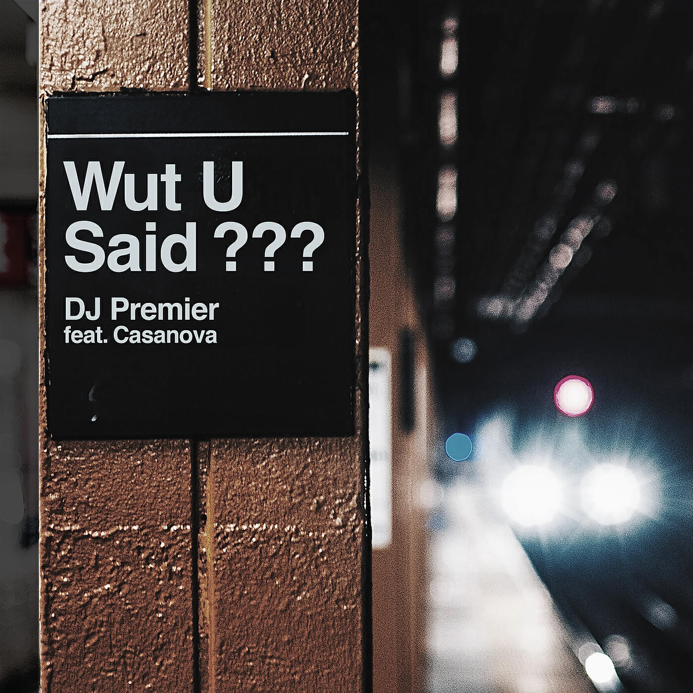 DJ Premier - WUT U SAID?