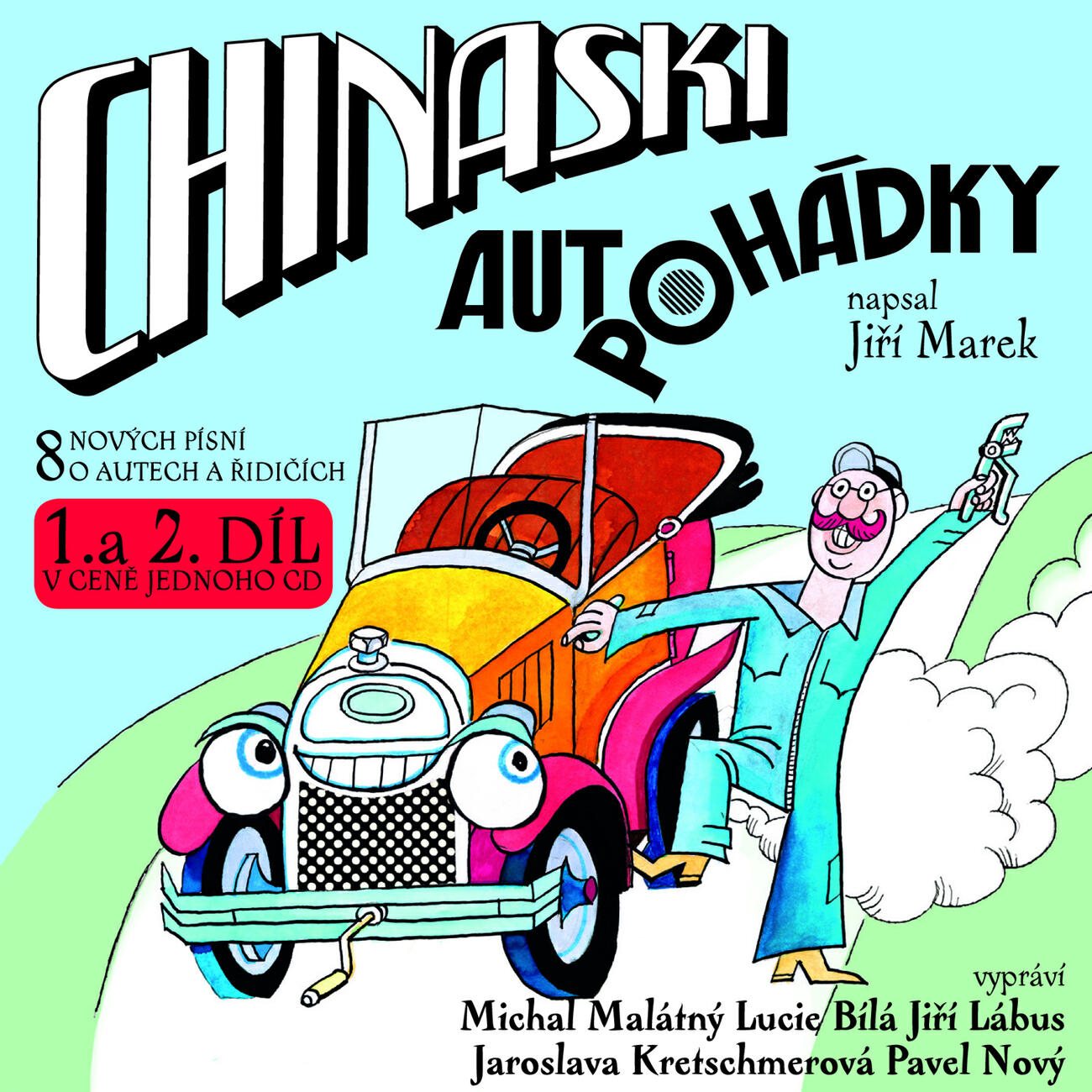 Chinaski - Kola a kapoty
