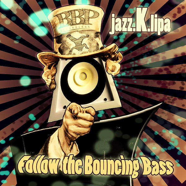 Jazz.K.lipa - Follow the Bouncing Bass (Jayl Funk Remix)