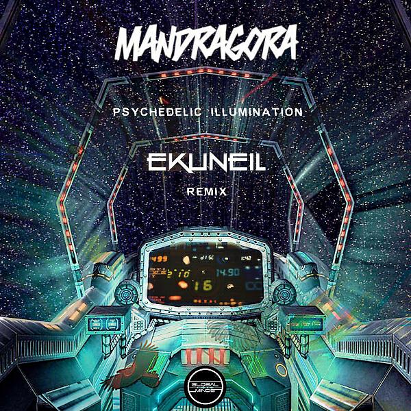 Mandragora - Psychedellic Illumination (Ekuneil Remix)