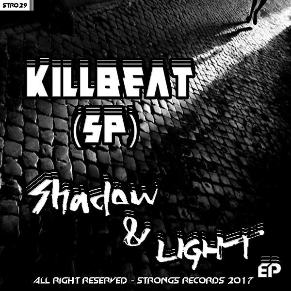 KillBeat (SP) - Shadow & Light (Original Mix)