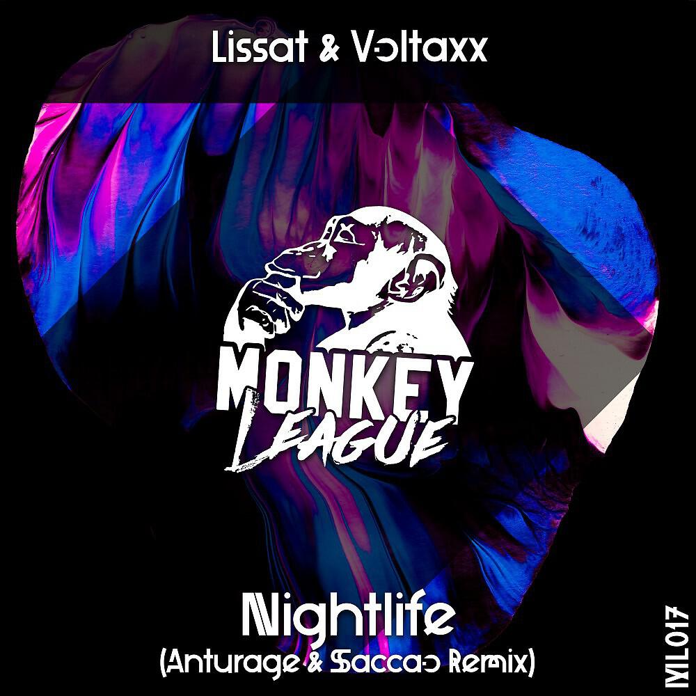 Lissat & Voltaxx - Nightlife (Anturage & Saccao Remix)