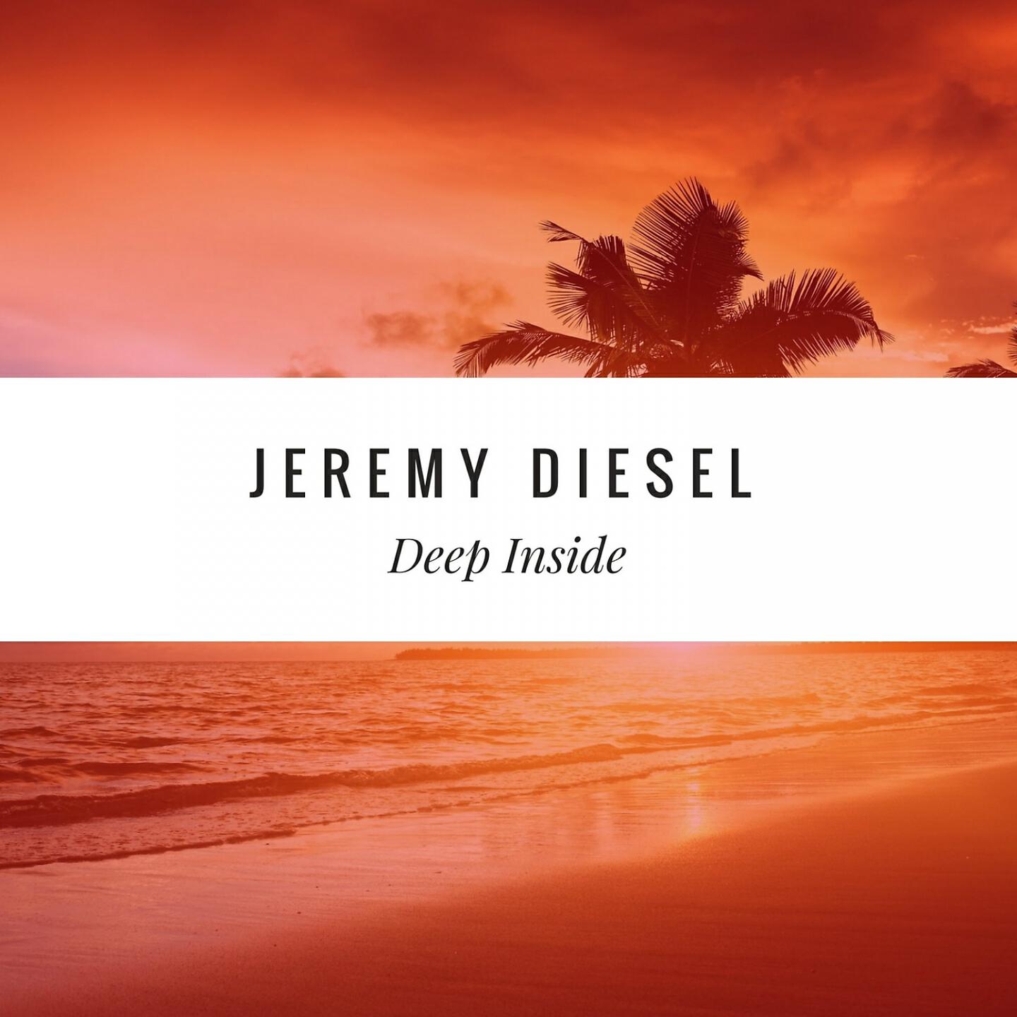 Jeremy Diesel - You Elevate Me
