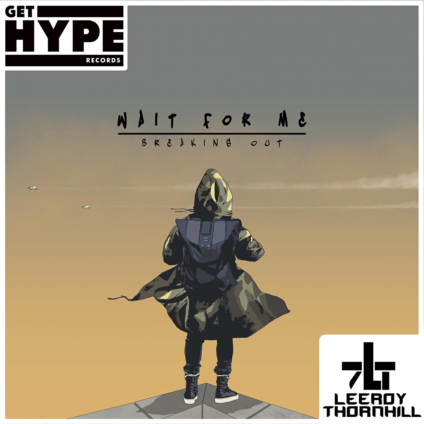 Leeroy Thornhill - Wait For Me (The Prototypes Remix)