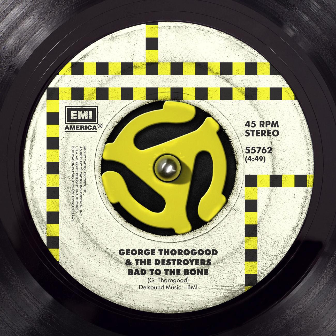 George Thorogood & The Destroyers - Bad To The Bone (Album Version)