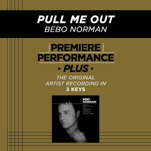Bebo Norman - Pull Me Out (Performance Track In Key Of D With Background Vocals; TV Track)